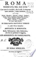 Roma ricercata nel suo sito con tutte le curiositá, che in esso si ritrovano tanto antique, come moderne