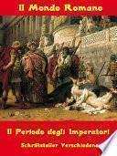 Roma – Il Periodo degli Imperatori