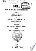 Roma verso la meta del secolo decimonono. Consideazioni, con note ed appendice aggiuntivi due scritti di Giuseppe Mazzini ed uno del ... Gioachina Ventura