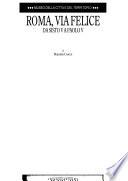 Roma, Via Felice