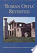 'Roman Ostia' Revisited