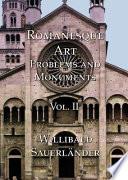 Romanesque Art Problems and Monuments