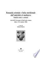 Romanità orientale e Italia meridionale dall'antichità al Medioevo