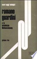 Romano Guardini e la katholische Weltanschauung