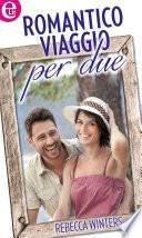 Romantico viaggio per due (eLit)