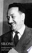 Romanzi e saggi: 1927-1944