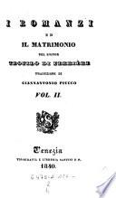 Romanzi Storici e d'altro genere dei migliori scrittori viventi per la prima volta tradotti nell'idioma italiano da Giannantonio Piucco