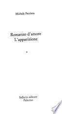 Romanzo d'amore: L'apparizione