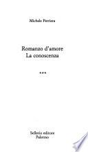 Romanzo d'amore: La conoscenza