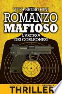 Romanzo mafioso. L'ascesa dei corleonesi