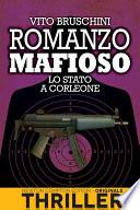 Romanzo mafioso. Lo Stato a Corleone
