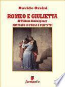 Romeo e Giuletta in prosa e per tutti
