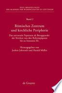 Römisches Zentrum and kirchliche Peripherie
