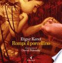 Rompi il porcellino