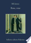 Rose, rose