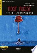 Rose rosse per il commissario