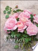 Rose vintage. Le varietà più belle per la casa e il giardino