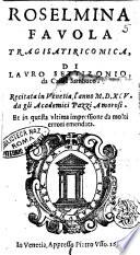 Roselmina fauola tragisatiricomica, di Lauro Settizonio, da Castel Sambuco. Recitata in Venetia, l'anno 1595 dagli Academici Pazzi Amorosi