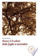 Rosso è il colore delle foglie a novembre