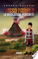 Rosso fatuo 2 - La rivoluzione pensante!