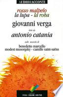 Rosso Malpelo-La lupa-La roba. Con audiolibro. CD Audio