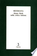 Rothiana: Henry Roth nella critica italiana