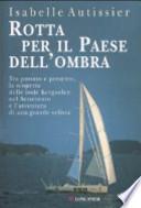 Rotta per il paese dell'ombra