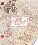 Rotte mediterranee e baluardi di sanità