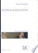 Rousseau, Kant, Goethe