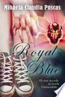 Royal Blue