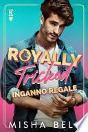 Royally Tricked – Inganno regale