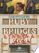 Ruby Bridges è entrata a scuola