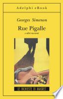 Rue Pigalle e altri racconti