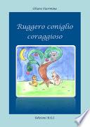 Ruggero coniglio coraggioso