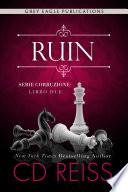 Ruin (Serie Corruzione – Libro Due)