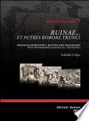 Ruinae-- et putres robore trunci