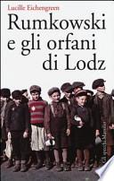 Rumkowski e gli orfani di Lodz