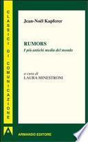 Rumors. I più antichi media del mondo