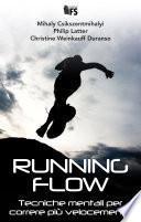 Running Flow