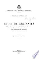 Ruoli di anzianita dei presidi e dei professori dei rr. istituti medi d'istruzione e del personale dei rr. educandati