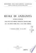 Ruoli di anzianita dei presidi e dei professori dei rr. istituti tecnici commerciali (amministrativi e mercantili) commerciali e per geometri, inferiori isolati e scuole tecniche commerciali
