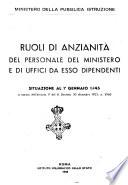 Ruoli di anzianita del personale del Ministero e di Uffici da esso dipendenti