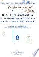 Ruoli di anzianita del personale del Ministero e di Uffici da esso dipendenti