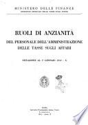 Ruoli di anzianità del personale dell'amministrazione delle tasse sugli affari situazione al ...