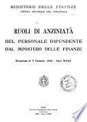 Ruoli di anzianita del personale dipendente dal Ministero delle Finanze situazione aggiornata al 1. gennaio ...