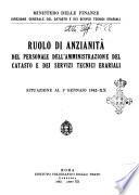 Ruolo di anzianità del personale dell'amministrazione del catasto e dei servizi tecnici erariali situazione al ...