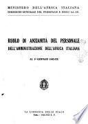 Ruolo di anzianita del personale dell'amministrazione dell'Africa italiana al ...