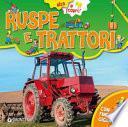 Ruspe e trattori