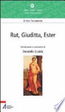 Rut, Giuditta, Ester