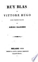 Ruy Blas. 1. versione italiana di Luigi Masieri